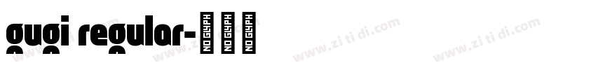 gugi regular字体转换